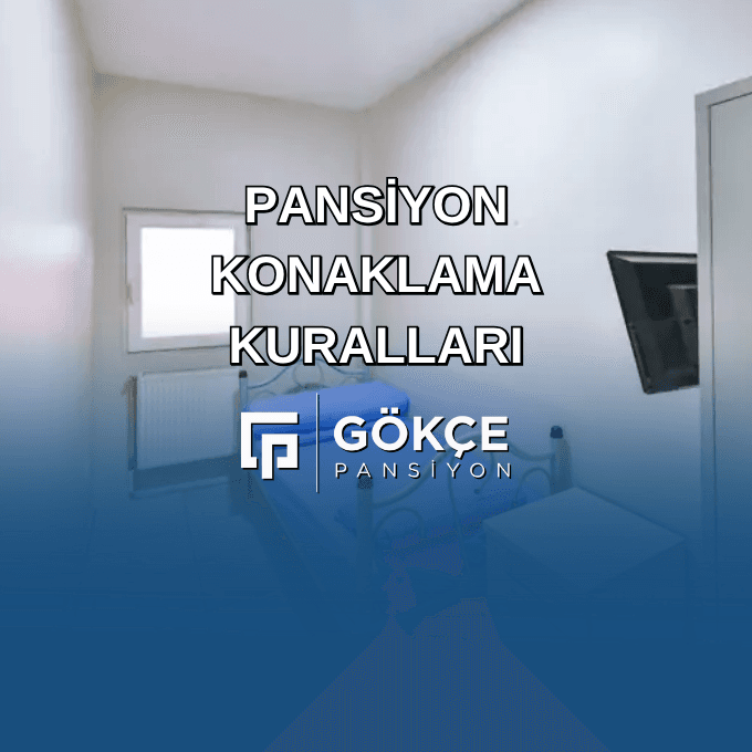 Pansiyon Konaklama Kuralları