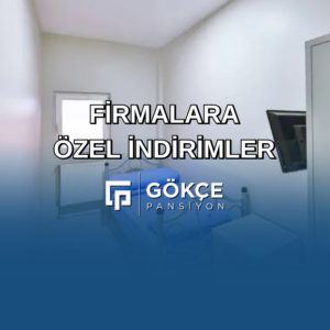 Firmalara özel indirimli pansiyon konaklama hizmeti - Gökçe Pansiyon