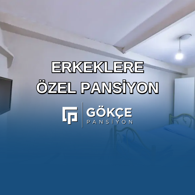 Erkeklere Özel Pansiyon