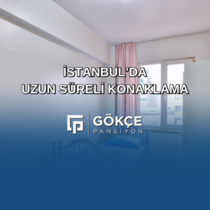 Gökçe Pansiyon, İstanbul’da erkeklere özel güvenli ve ekonomik konaklama imkanı sunuyor.