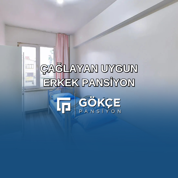 Çağlayan Uygun Erkek Pansiyon