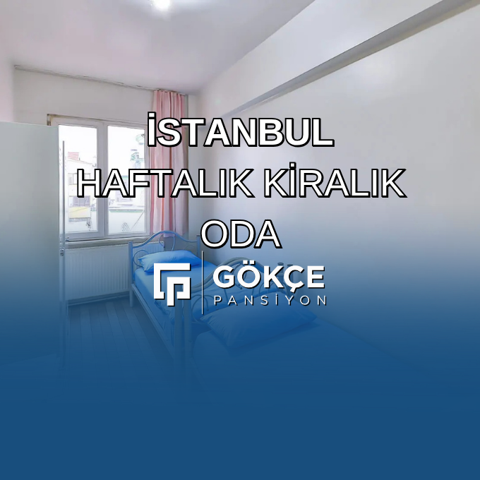 İstanbul Haftalık Kiralık Oda