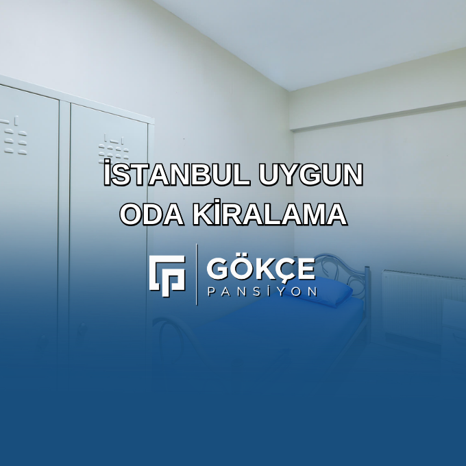 İstanbul Uygun Oda Kiralama