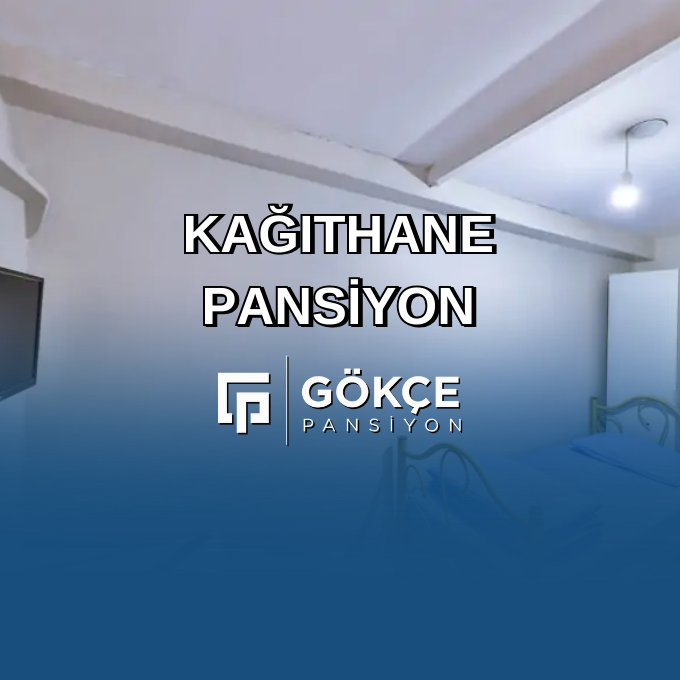 Kağıthane Pansiyon