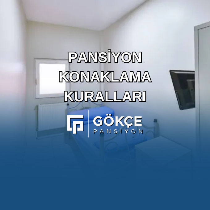 Pansiyon Konaklama Kuralları